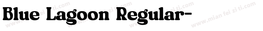 Blue Lagoon Regular字体转换